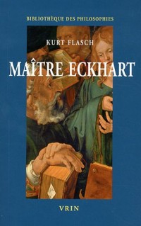 Maître Eckhart : Philosophe du christianisme