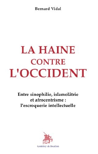 La haine contre l'Occident