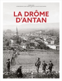 La Drome d'Antan - Nouvelle Édition