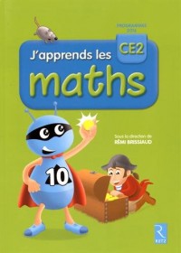 J'apprends les maths CE2 2016 (nouvelle édition conforme aux programmes 2016)