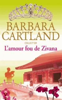 L'amour fou de Zivana