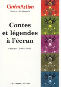 CinémAction, N° 116 : Contes et légendes à l'écran