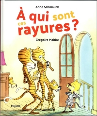 À qui sont ces rayures ?