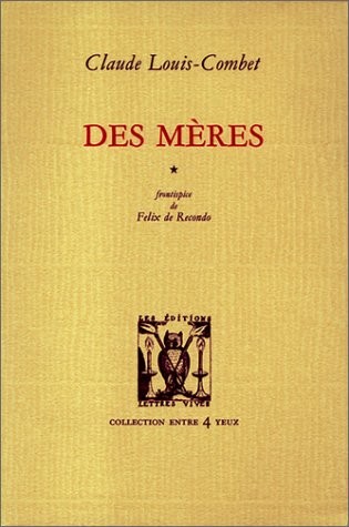 Mères (des)