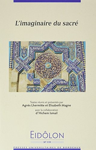 Eidôlon, N° 119 : L'imaginaire du sacré