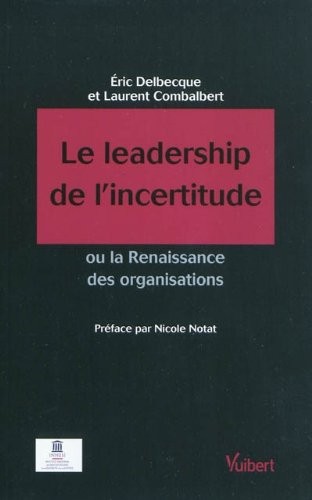 Le leadership de l'incertitude