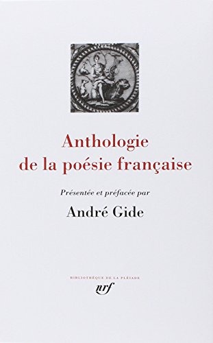 Gide : Anthologie de la poésie française
