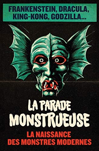 La parade monstrueuse