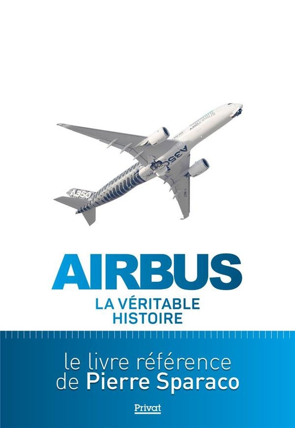 AIRBUS: La véritable histoire