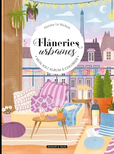 Flâneries urbaines : un beau livre à colorier