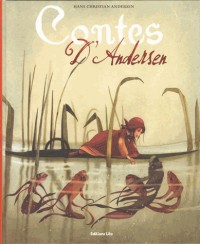 Les Contes : Contes d'Andersen - Dès 5 ans