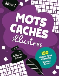 Détente - Mots cachés illustrés: 150 grilles pour rêvasser
