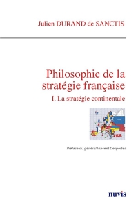 Philosophie de la stratégie française - La stratégie continentale