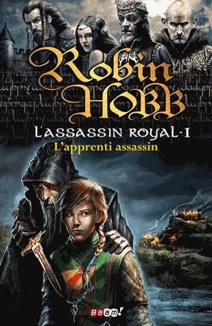 L'Assassin royal, Tome 1 : L'apprenti assassin