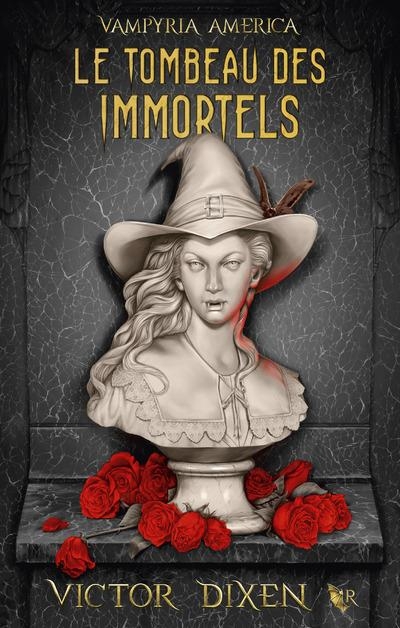 Vampyria America - Livre 1 : Le Tombeau des immortels