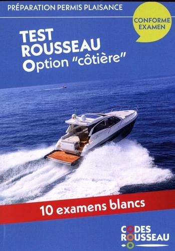 Code Rousseau Test option Côtière 2025