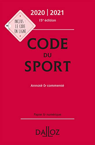 Code du sport 2020-2021, annoté et commenté - 15e ed.