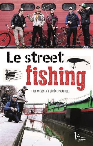 Le street fishing