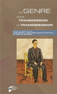Le genre entre transmission et transgression : Au-delà des frontières