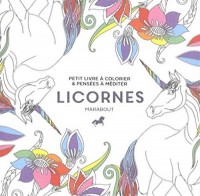 Le petit livre de coloriage : Licornes