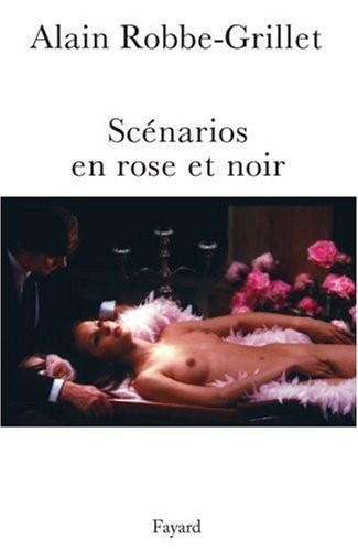 Scénarios en rose et noir 1966-1983