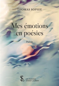 Mes émotions en poésies