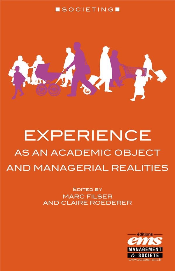 EXPERIENCE AS AN ACADEMIC OBJECT AND MANAGERIAL REALITIES