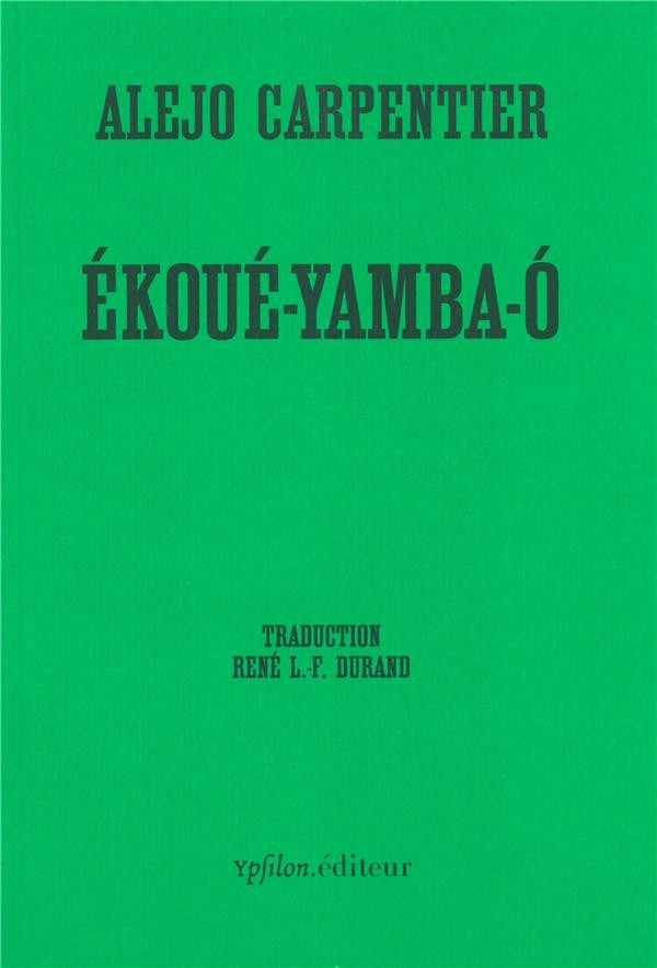 Ekoué-Yamba-O : Suivi de Lettre des Antilles