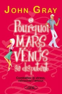 POURQUOI MARS ET VENUS SE DISPUTENT