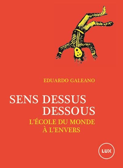 Sens dessus dessous - L'école du monde à l'envers