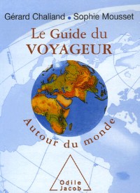 Le Guide du voyageur : Autour du monde