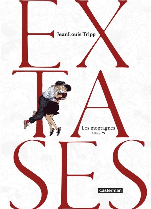 Extases, Tome 2 : Les montagnes russes