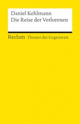 Die Reise der Verlorenen: [Theater der Gegenwart]