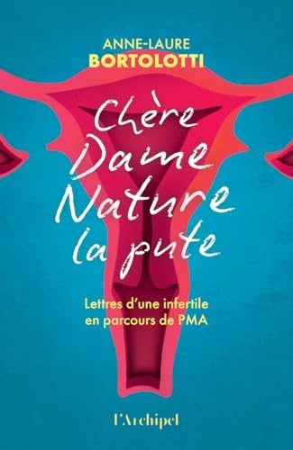 Chère Dame Nature la Pute