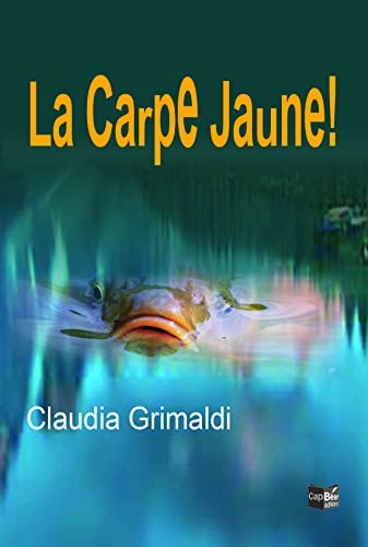 La carpe jaune!