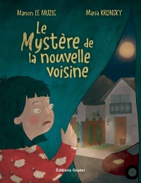 Le mystère de la nouvelle voisine