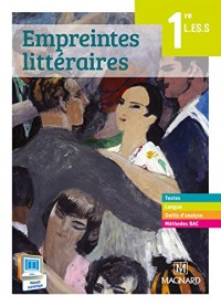 Empreintes littéraires 1e L, ES, S : Manuel élève