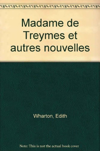 Madame de Treymes et autres nouvelles