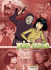 Yoko Tsuno - L'intégrale - tome 7 - Sombres complots