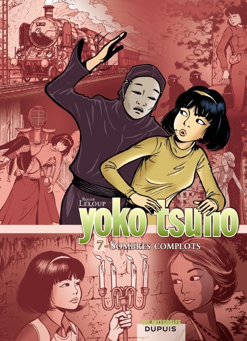 Yoko Tsuno - L'intégrale - tome 7 - Sombres complots