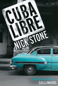Cuba Libre: Une enquête de Max Mingus