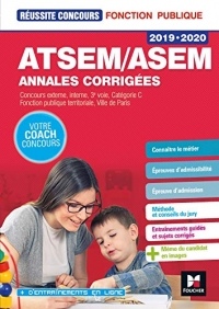 Réussite Concours ATSEM/ASEM Sujets inédits & annales corrigées - 2019-2020 - Entraînement