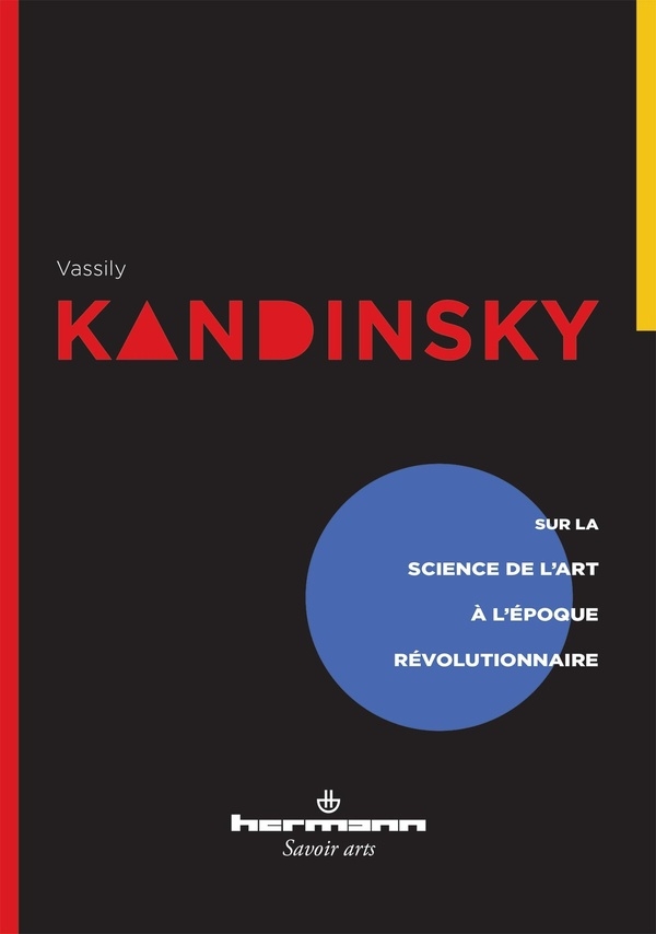 Tout petits articles sur de grandes questions: Sur la science de l art, à l époque révolutionnaire