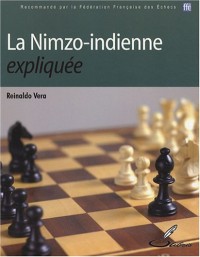 La Nimzo-indienne expliquée