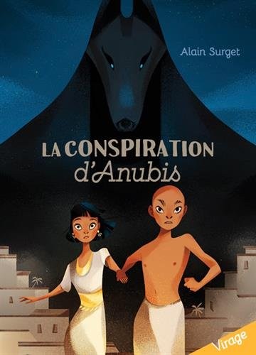 LA CONSPIRATON D'ANUBIS (Collection Virage)