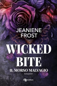 Wicked bite. Il morso malvagio