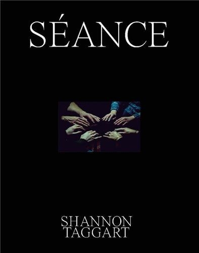 Shannon Taggart: Séance