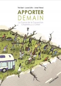 Apporter demain - la france de la convention citoyenne pour