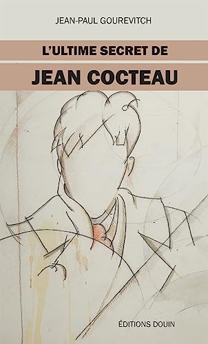 L’ultime secret de Jean Cocteau