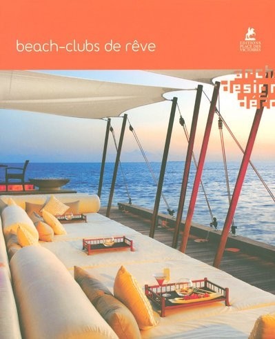 BEACH-CLUBS DE REVE